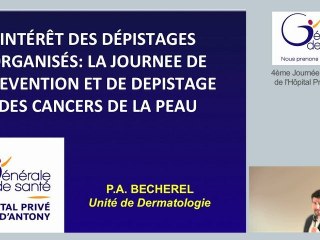 "La journée de prévention et de dépistage du cancer de la peau" par le docteur Becherel