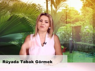 Rüyada Tabak Görmek