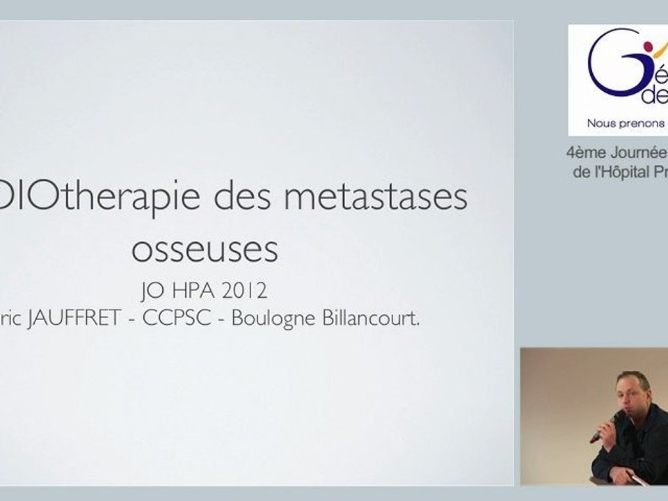 "Radiothérapie des métastases osseuses" par le Docteur Jauffret