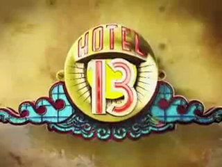Hotel 13 Wochentrailer 26 - 30