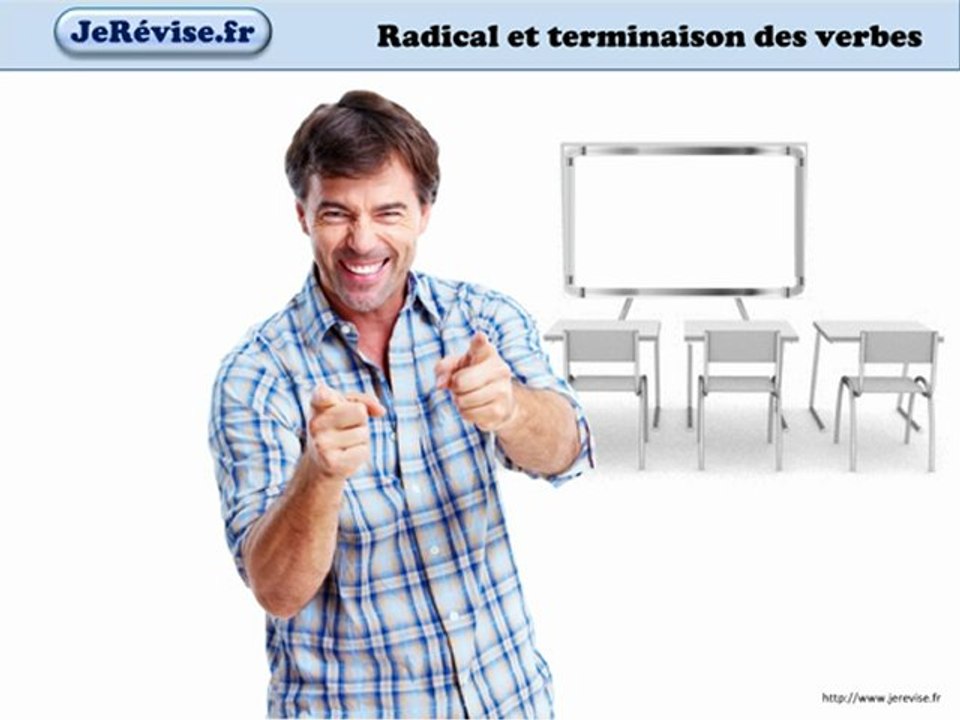Le radical et la terminaison d'un verbe