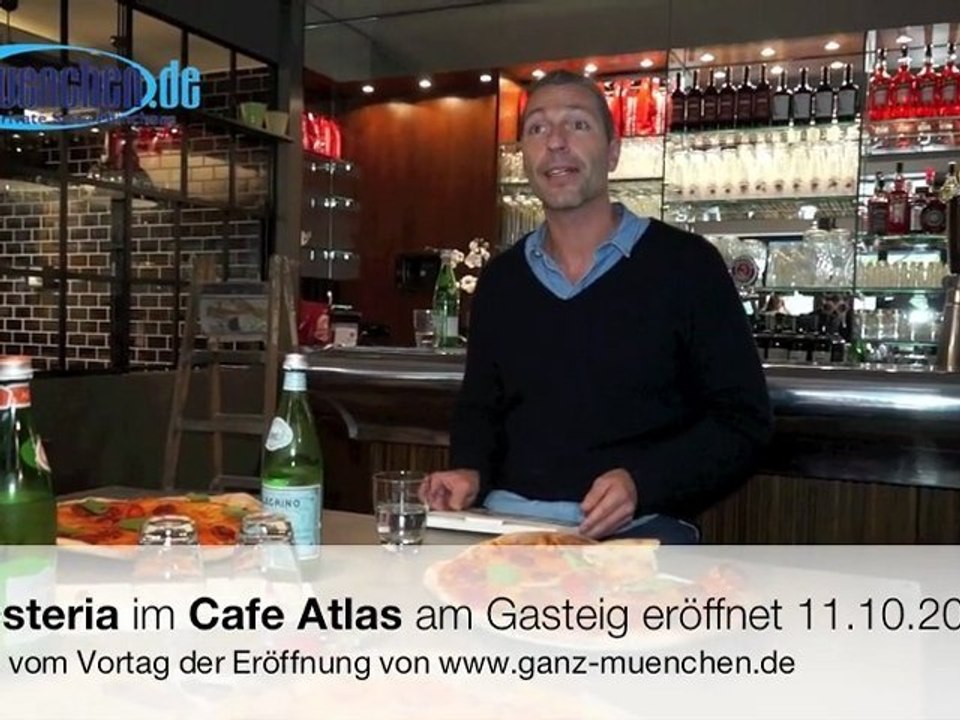 L'Osteria im Café Atlas am Gasteig eröffnet - erste Informationen vor dem Opening