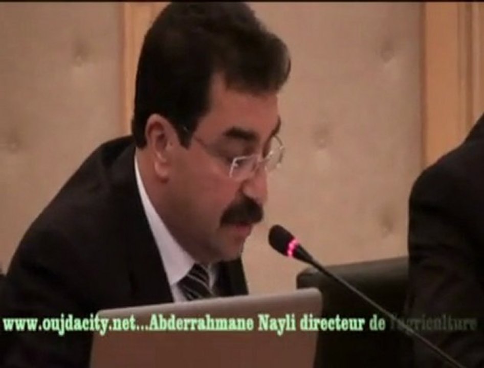 Oujda /  L'exposé de Mr abderrahmane Nayli directeur de L'agriculture de la region oriental et de L'ORMVAM /