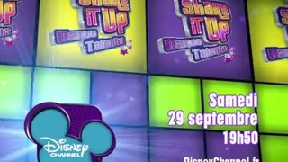 Disney Channel - Shake It Up Dance Talents - Edition 2 - Samedi 29 Septembre à 19h50