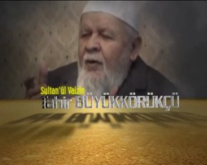 Tahir Büyükkörükçü Hocaefendi'yi Rahmetle Anıyoruz-2