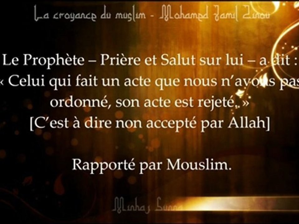 La croyance du muslim - les conditions de validité des oeuvres