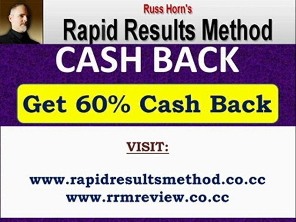 Rapid Results Method Cash Back - Get 60% Cashback