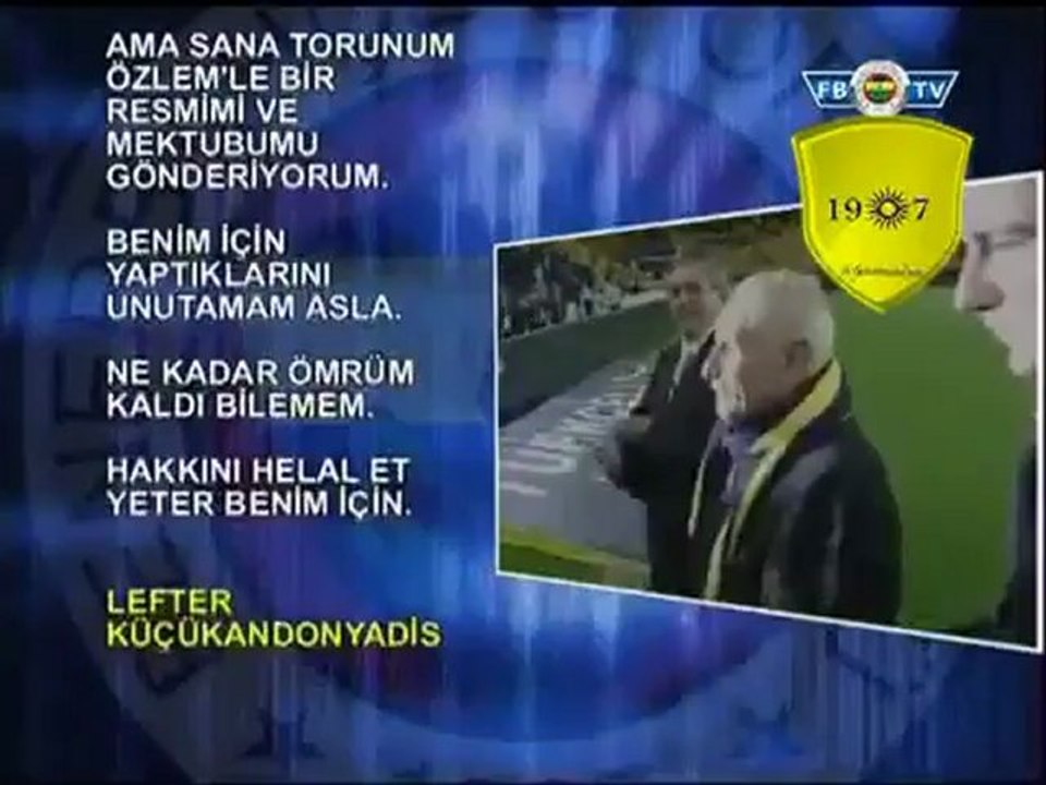 FBTV - Lefter'den Başkanımız Aziz Yıldırım'a Mektup