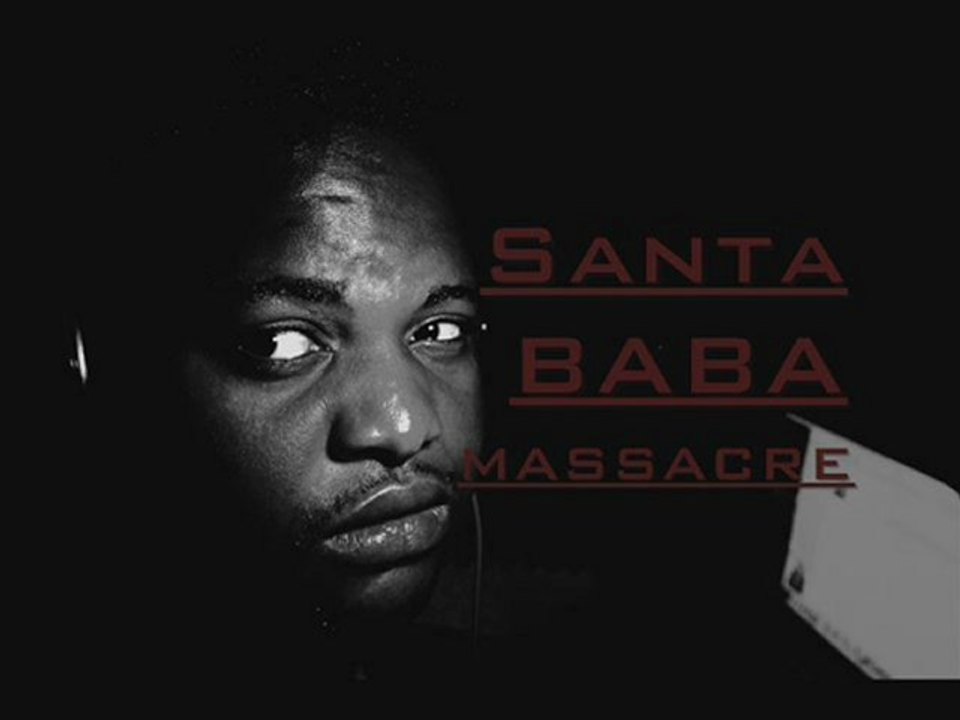 Santa Baba -  Massacre (prod. K-money)