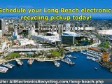 Electronics Recycling in Long Beach | All Electronics Recycling