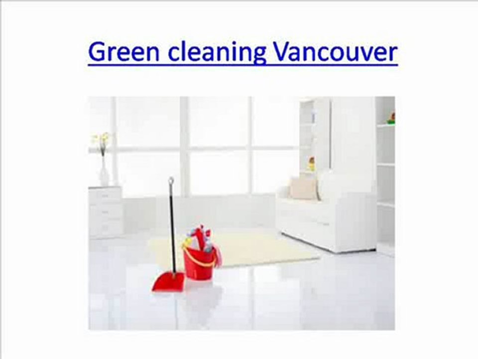 Green cleaning Vancouver