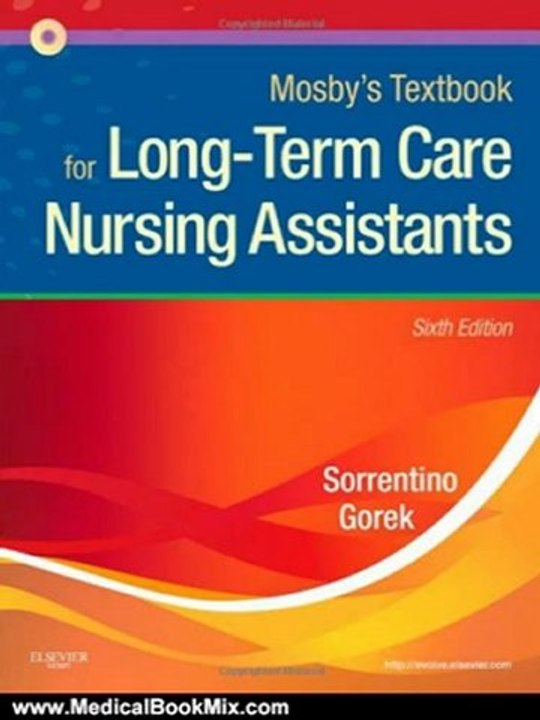 Medical Book Review: Mosby's Textbook for Long-Term Care Nursing Assistants, 6e by Sheila A. Sorrentino RN MSN PhD