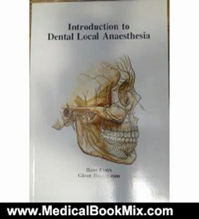 Medical Book Review: Introduction to Dental Local Anaesthesia by Hans Evers, Glenn Haegerstam