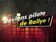 Rallye Jeunes - Deviens pilote de Rallye