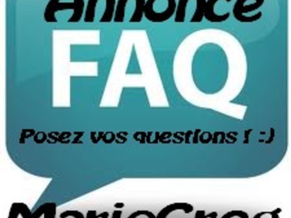 Annonce FAQ