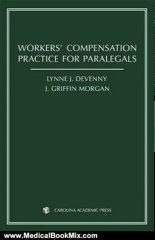 Medical Book Review: Workers' Compensation Practice for Paralegals by Lynne J. DeVenny, J. Griffin Morgan