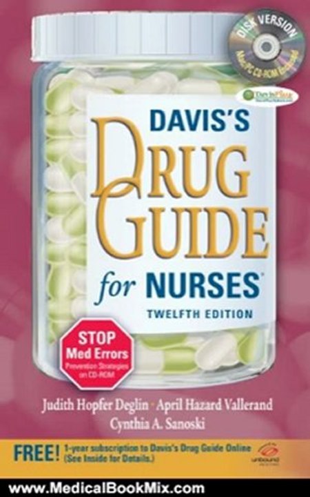 Medical Book Review: Davis's Drug Guide for Nurses + Resource Kit CD-ROM by Judi Deglin, Dr April Vallerand, Dr Cynthia Sanoski
