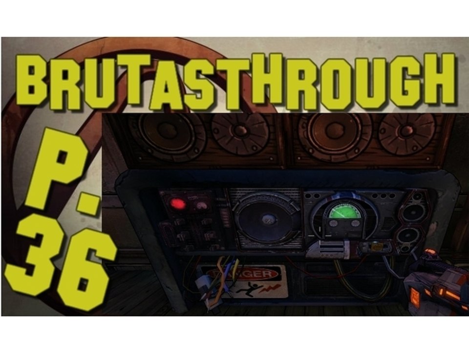 Brutasthrough Borderlands 2 [p.36]