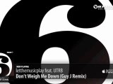 letthemusicplay feat. UTRB - Don't Weigh Me Down (Guy J Remix)