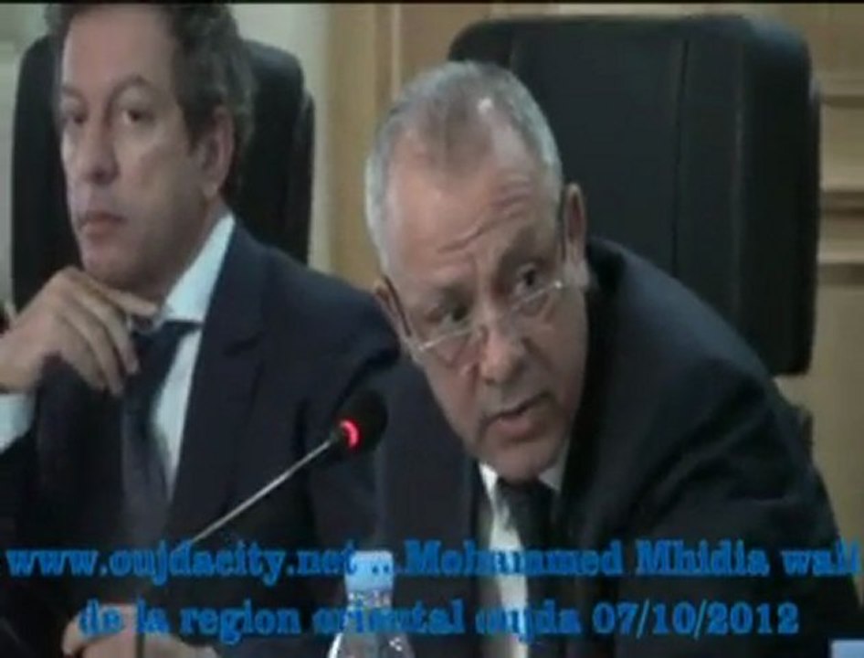 mr Mohammed Mhidia wali de la region oriental  / GOUVERNEUR D' Oujda  Angad  / Forum : Mecanisme solidaires decentralisés pour l'eau  et l' assainissement en mediterranée / Oujda