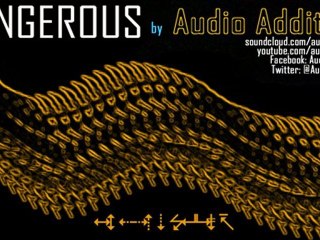 Audio Additive - Dangerous [2012] [140.5 bpm]