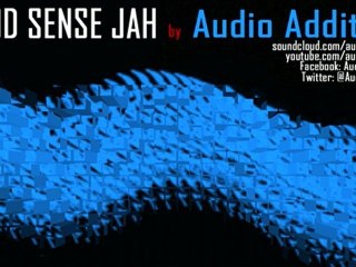 Audio Additive - Good Sense Jah [2012] [150 bpm]