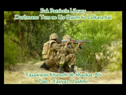 Dushmanon Tum Ne Us Qaum ko Lalkara hai-Tasawwur Khanum & Shaukat Ali