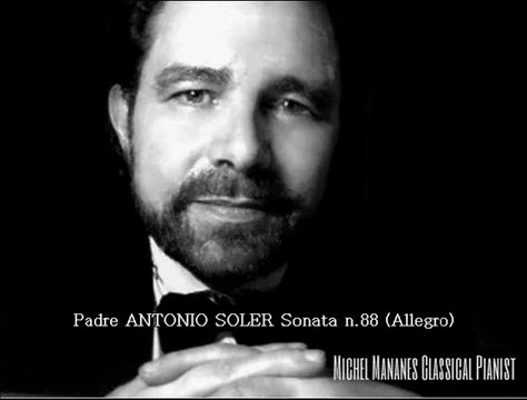 Padre ANTONIO SOLER Sonata n.88 (Allegro) - Michel Mananes Live