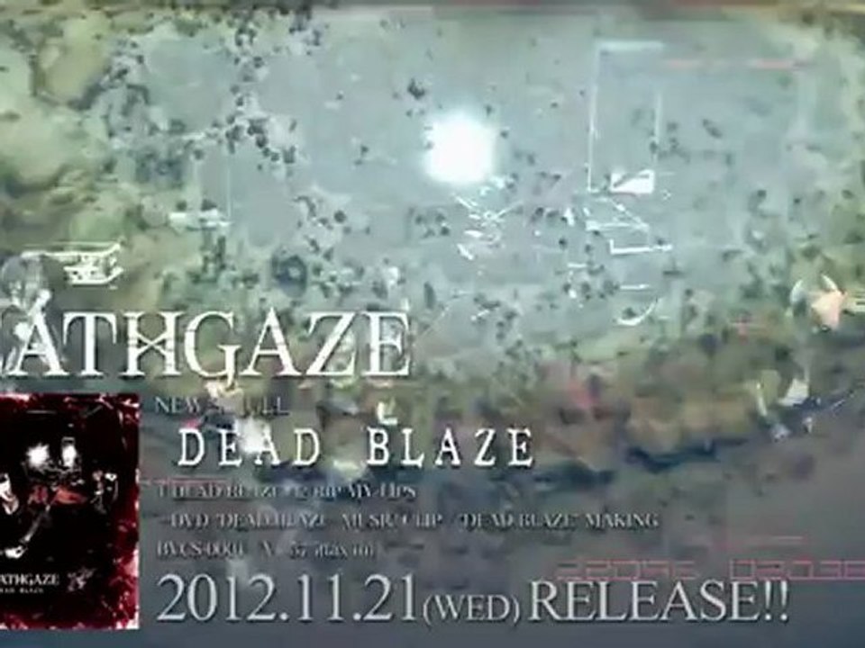 DEATHGAZE「DEAD BLAZE」SPOT