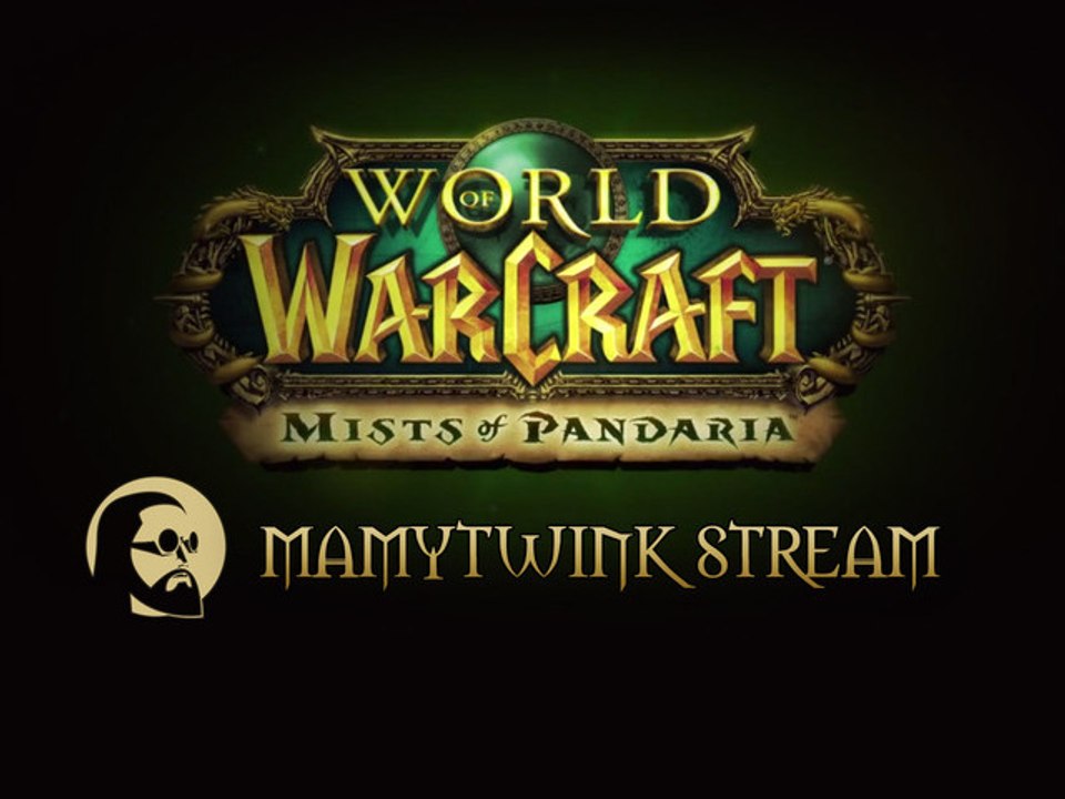 Mamytwink TV : Guilde Sileni (Mists of Pandaria)