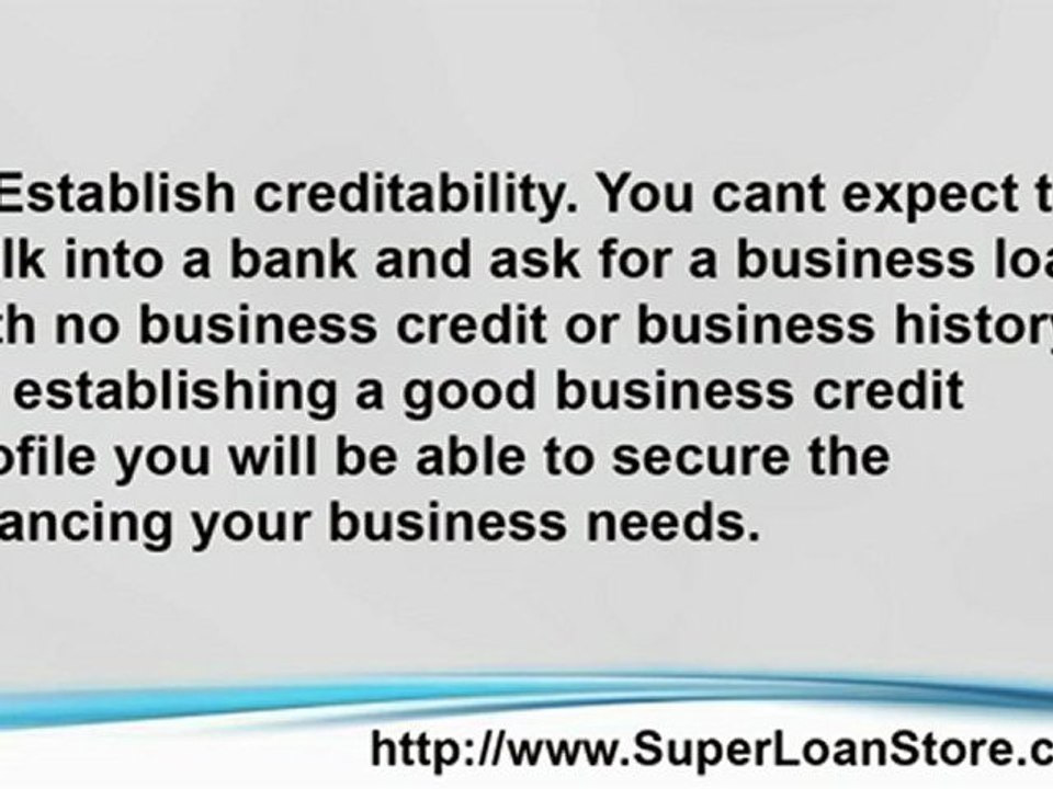 Super Loan Store Top 5 Reasons to Establish Business Credit