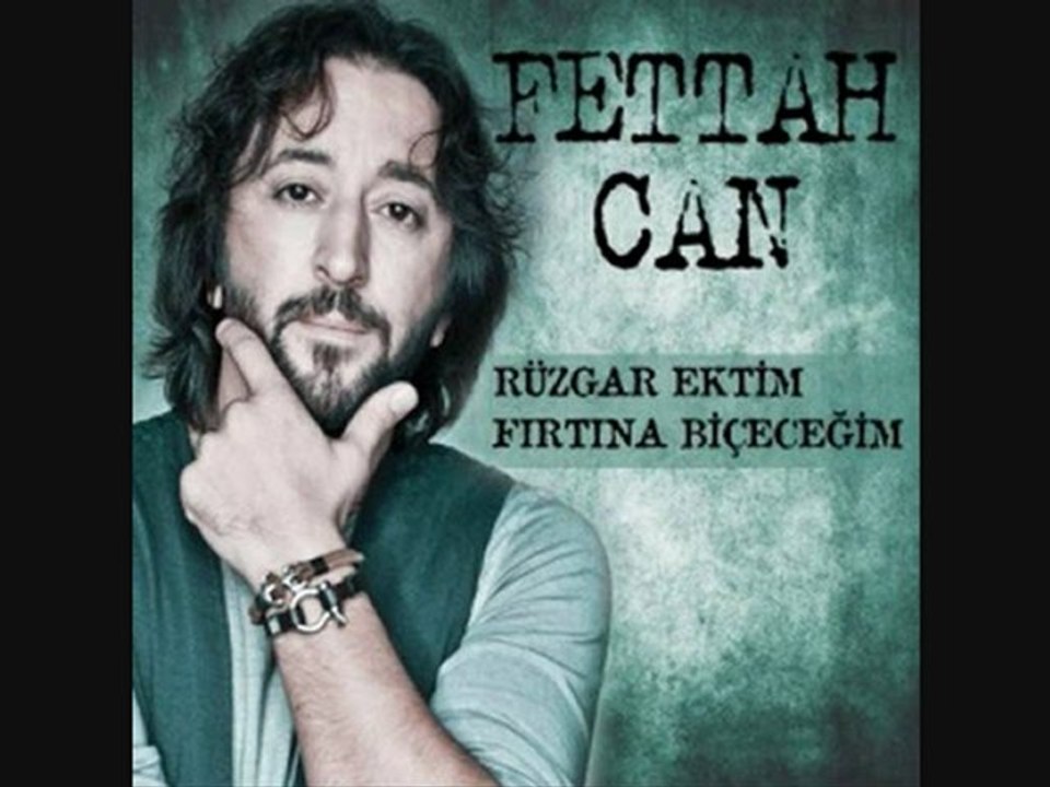 Fettah Can - Rüzgar Ektim Fırtına Biçeceğim | Yeni - 2012