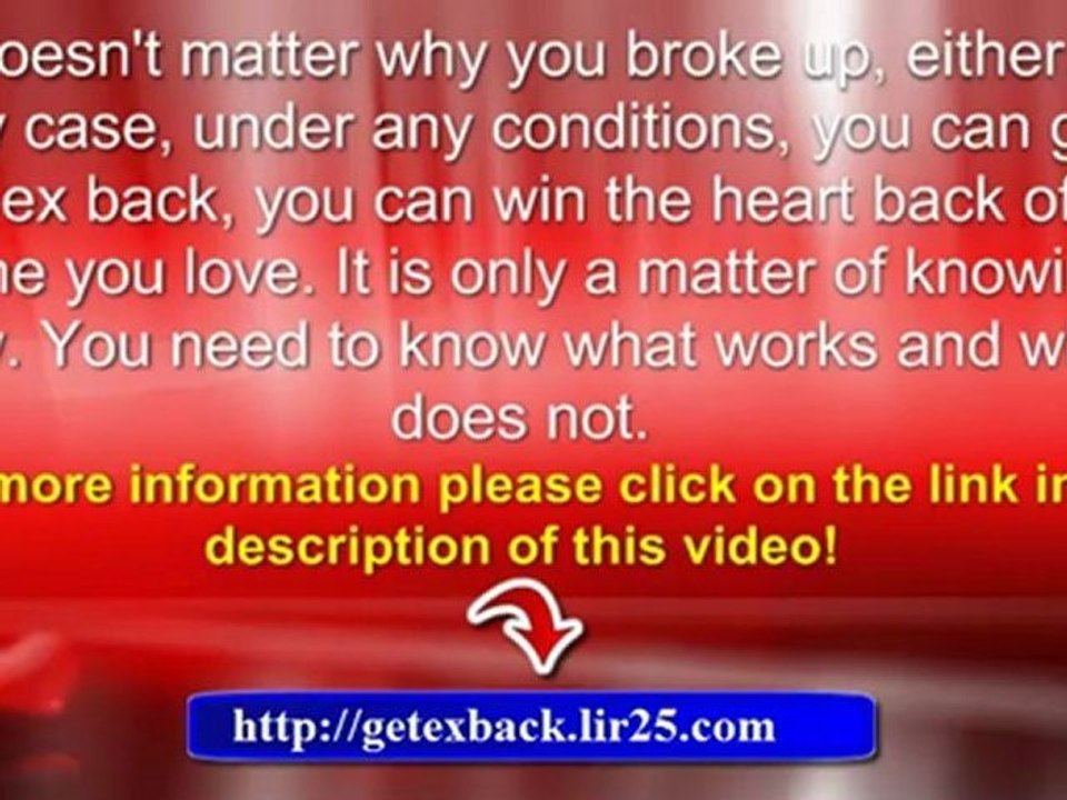get ex boyfriend back - get your ex boyfriend back - get my ex boyfriend back