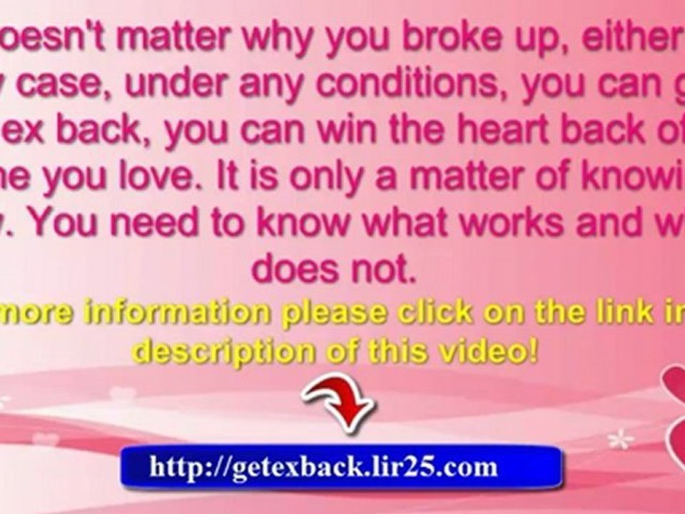 get back together - get ex girlfriend back - get my ex girlfriend back