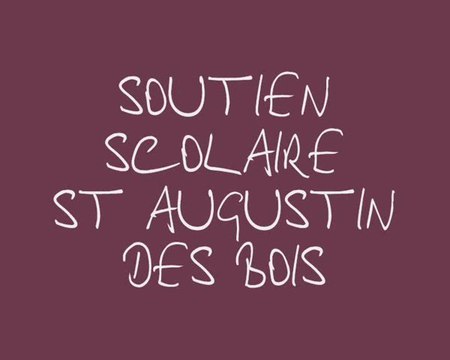 St Augustin des Bois soutien scolaire approfondi cours particuliers service à domicile