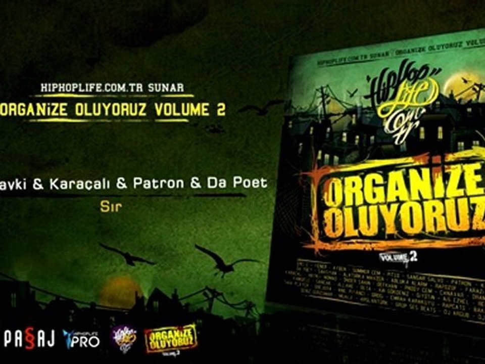Hayki & Karaçalı & Patron & Da Poet - Sır (Prod. by Da Poet) @ Hiphoplife.com.tr