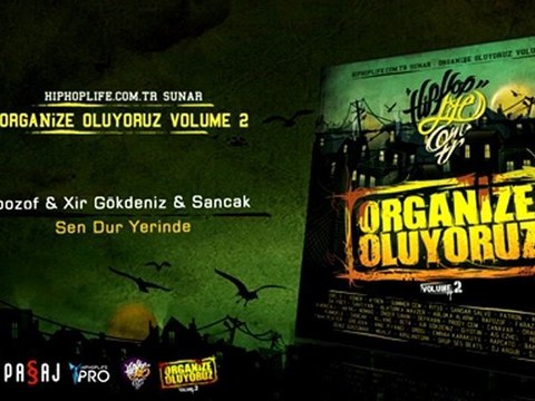 Rapozof & Xir Gökdeniz & Sancak - Sen Dur Yerinde (Prod. by Rapozof) @ Hiphoplife.com.tr
