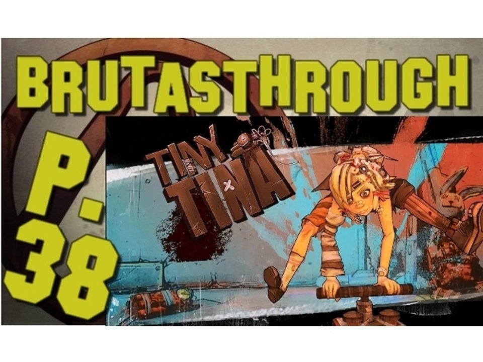Brutasthrough Borderlands 2 [p.38]