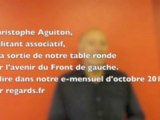 Regards.fr - Christophe Aguiton et l'avenir du Front de gauche