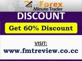 Forex Minute Trader Discount - Get 60% DISCOUNT