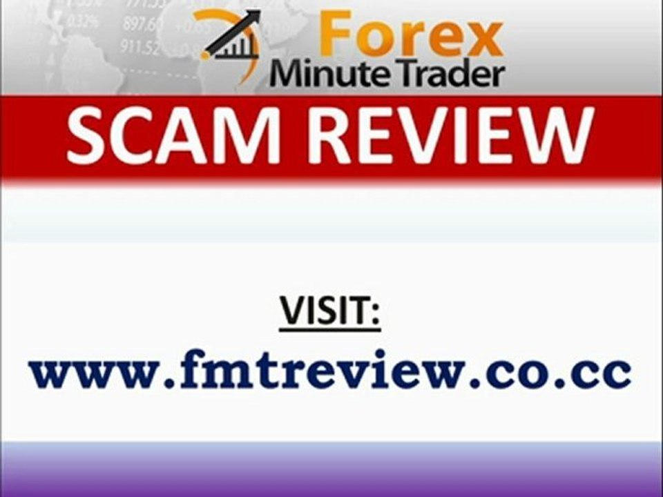 Forex Minute Trader Scam Review