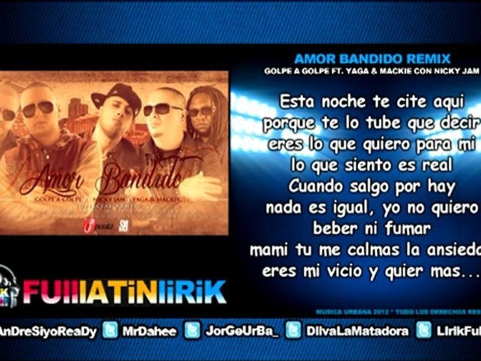 Golpe a Golpe Ft. Yaga & Mackie con Nicky Jam - Amor Bandido (Official Remix) [Letra]