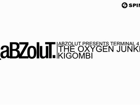 The Oxygen Junkies - Kigombi (Coming soon)