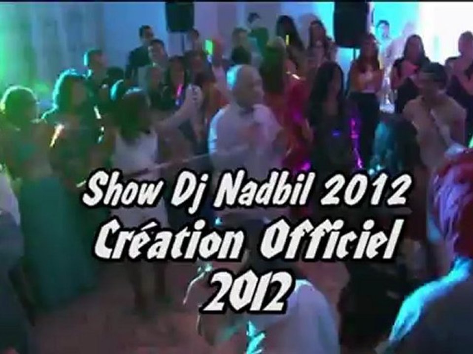 dj nadbil battle show animation mariage oriental mixte 06.62.68.06.15