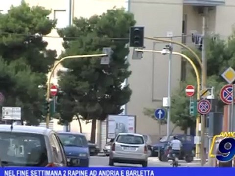 Nel fine settimana 2 rapine ad Andria e Barletta