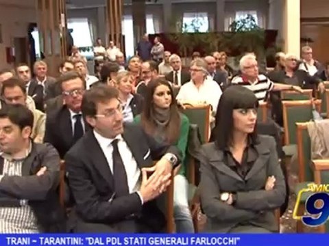 Trani | Tarantini: Dal PDL stati generali farlocchi