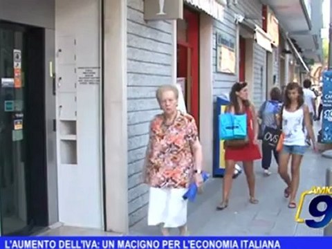 L'aumento dell'IVA: un macigno per l'economia italiana