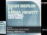 Dash Berlin feat. Emma Hewitt - Waiting (W&W Remix)