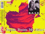 B.A.S.P. - Boom boom my heart (extended radio edit)