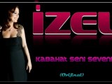 {[SaMi]} İzel {[SaMi]}  Kabahat Seni Sevende Orijinal 2012